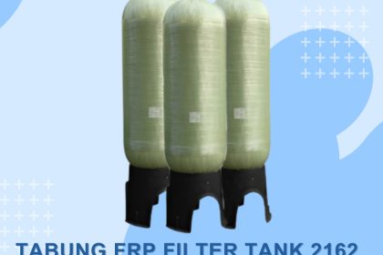 Tabung FRP Filter Tank 2162 jual pressure tank
